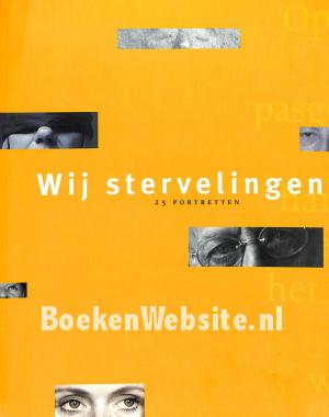 Wij stervelingen