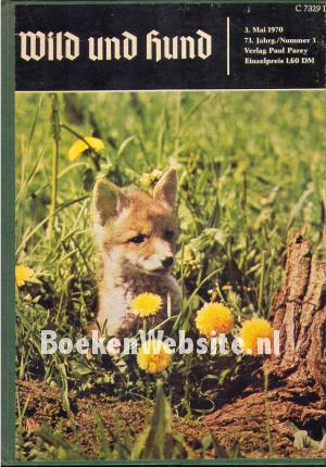 Wild und Hund 1970 Wild und Hund 1970