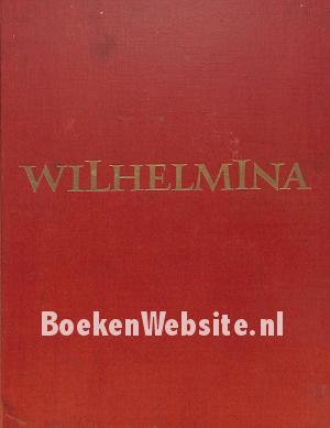 Wilhelmina een levensgeschiedenis in foto's