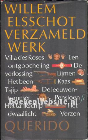 Willem Elsschot verzameld werk Willem Elsschot verzameld werk