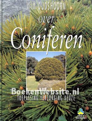 Wim Oudshoorn over coniferen
