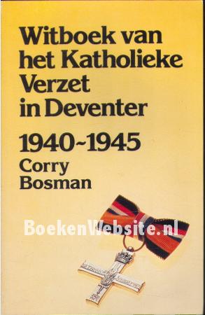 Witboek van het katholieke verzet in Deventer