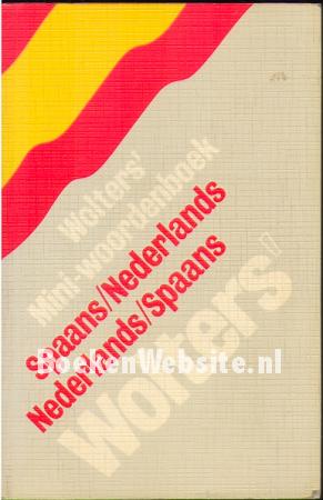 Wolters Mini-woordenboek Spaans-Nederlands N-S