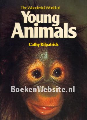 The Wonderful World of Young Animals