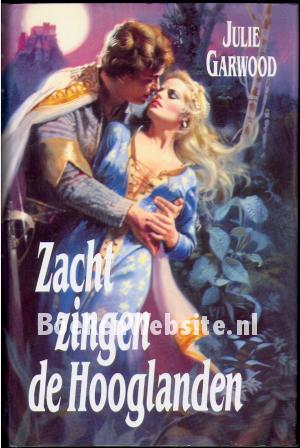 Zacht zingen de Hooglanden Zacht zingen de Hooglanden