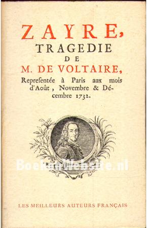 Zayre, tragedie de M. de Voltaire