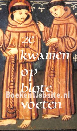 Ze kwamen op blote voeten Ze kwamen op blote voeten