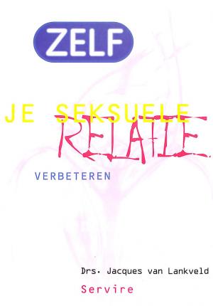 Zelf je seksuele relatie verbeteren