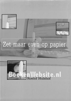 Zet maar even op papier