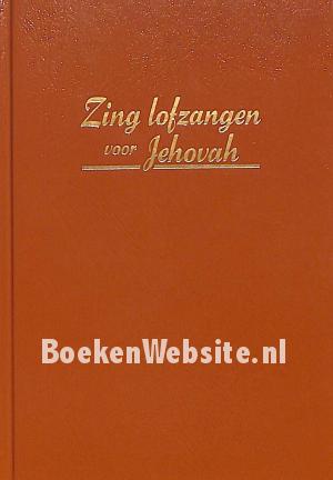 Zing lofzangen voor Jehovah
