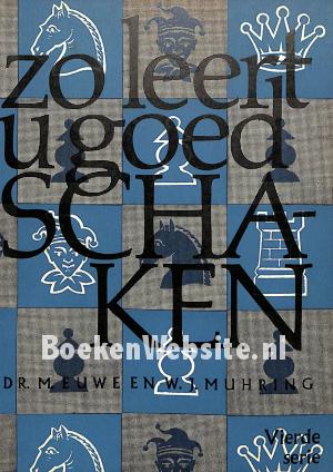 Zo leert u goed schaken 4