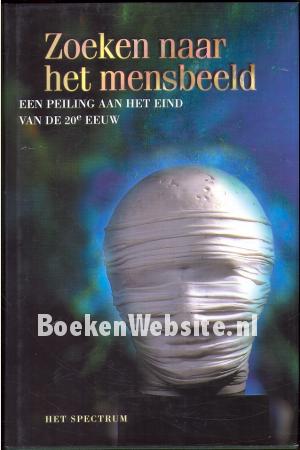 Zoeken naar het mensbeeld Zoeken naar het mensbeeld