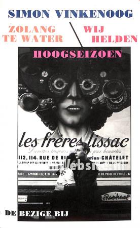 Zolang te water / Wij helden / Hoogseizoen Zolang te water / Wij helden / Hoogseizoen