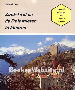 Zuid-Tirol en de Dolomieten in kleuren 1
