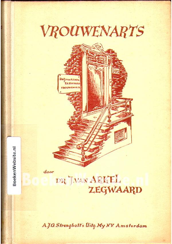 Vrouwenarts, ArkelZegwaard J. van Boekensite.nl