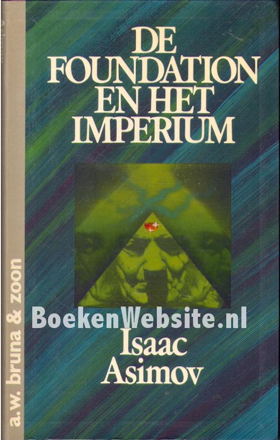 De foundation en het imperium 2, Asimov Isaac Boekensite.nl