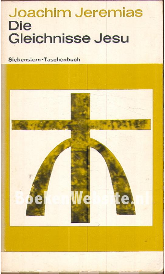 Die Gleichnisse Jesu, Jeremias Joachim Boekensite.nl