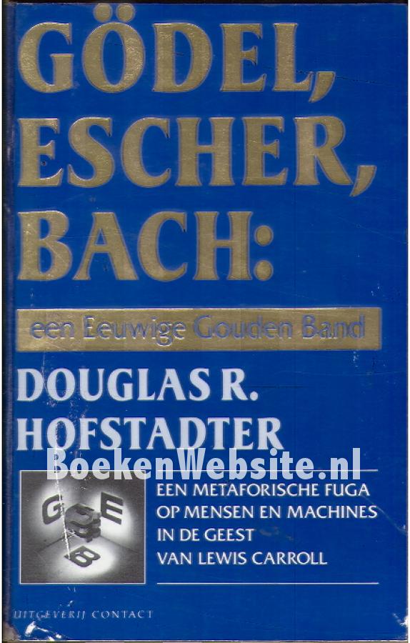 Gödel, Escher, Bach, Hofstadter Douglas R. BoekenWebsite.nl