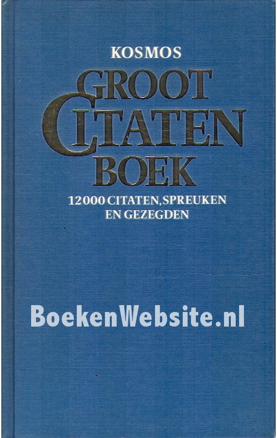 Groot Citaten Boek, Graaff Bart de BoekenWebsite.nl Groot Citaten Boek, Graaff Bart de BoekenWebsite.nl