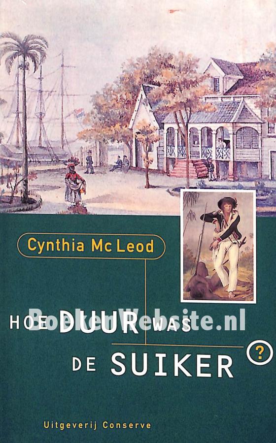 Hoe duur was de suiker?, McLeod Cynthia BoekenWebsite.nl