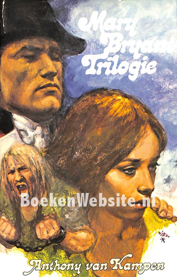 Mary Bryant Trilogie, Kampen Anthony van Boeken Website.nl
