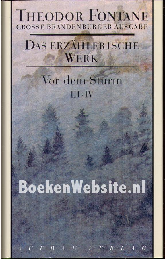 Fontane Vor Dem Sturm Vor dem Sturm III . IV, Fontane Theodor | BoekenWebsite.nl