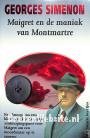 0118 Maigret en de maniak van Montmartre
