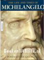 The Life and Times of Michelangelo
