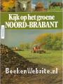 Kijk op het groene Noord-Brabant