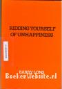 Ridding yourself of unhappiness