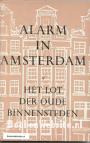 Alarm in Amsterdam