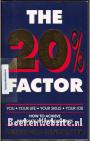The 20% Factor