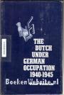 The Dutch under German Occupation 1940-1945