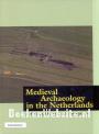 Medieval Archaeology in the Netherlands