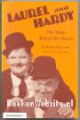 Laurel and Hardy The Magic Behind the Movies