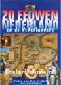 20 eeuwen Nederland en de Nederlanders 1