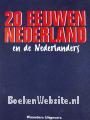 20 eeuwen Nederland en de Nederlanders