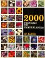 2000 Tuin / Kas en Kamerplanten in kleur