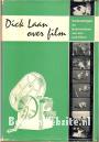 Dick Laan over film