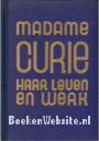 Madame Curie, haar leven en werk