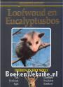 Loofwoud en Eucalyptusbos