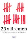 23 x Bremen