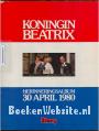Koningin Beatrix, herinnerings album 30 april 1980