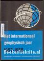 Het internationaal geophysisch jaar 1957-1958