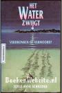 Het Water zwijgt