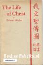 The Life of Christ by Chinese Artists