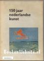 150 jaar Nederlandse kunst 1813-1963