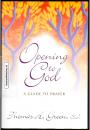 Opening to God