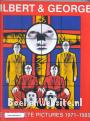 Gilbert & George The complete pictures 1971-1985