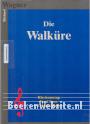 Die Walkure Richard Wagner